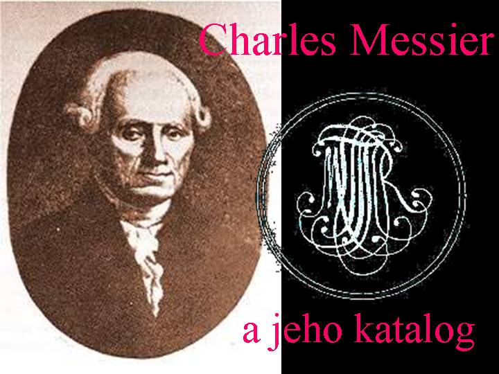 Diapozitiv �. 1 p�edn�ky 'Messier�v katalog'